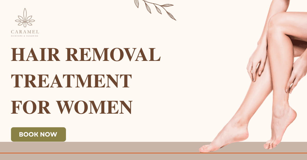 hair removal treatment for women