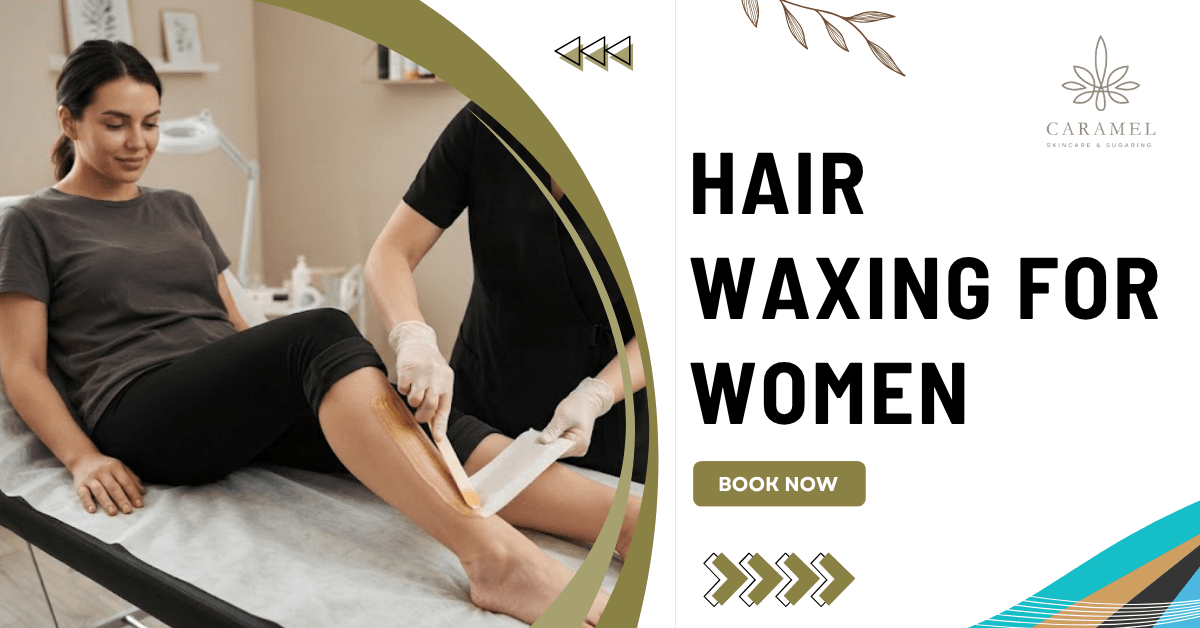 hair waxing for women