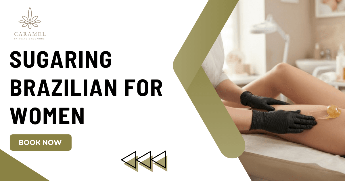 sugaring Brazilian for women